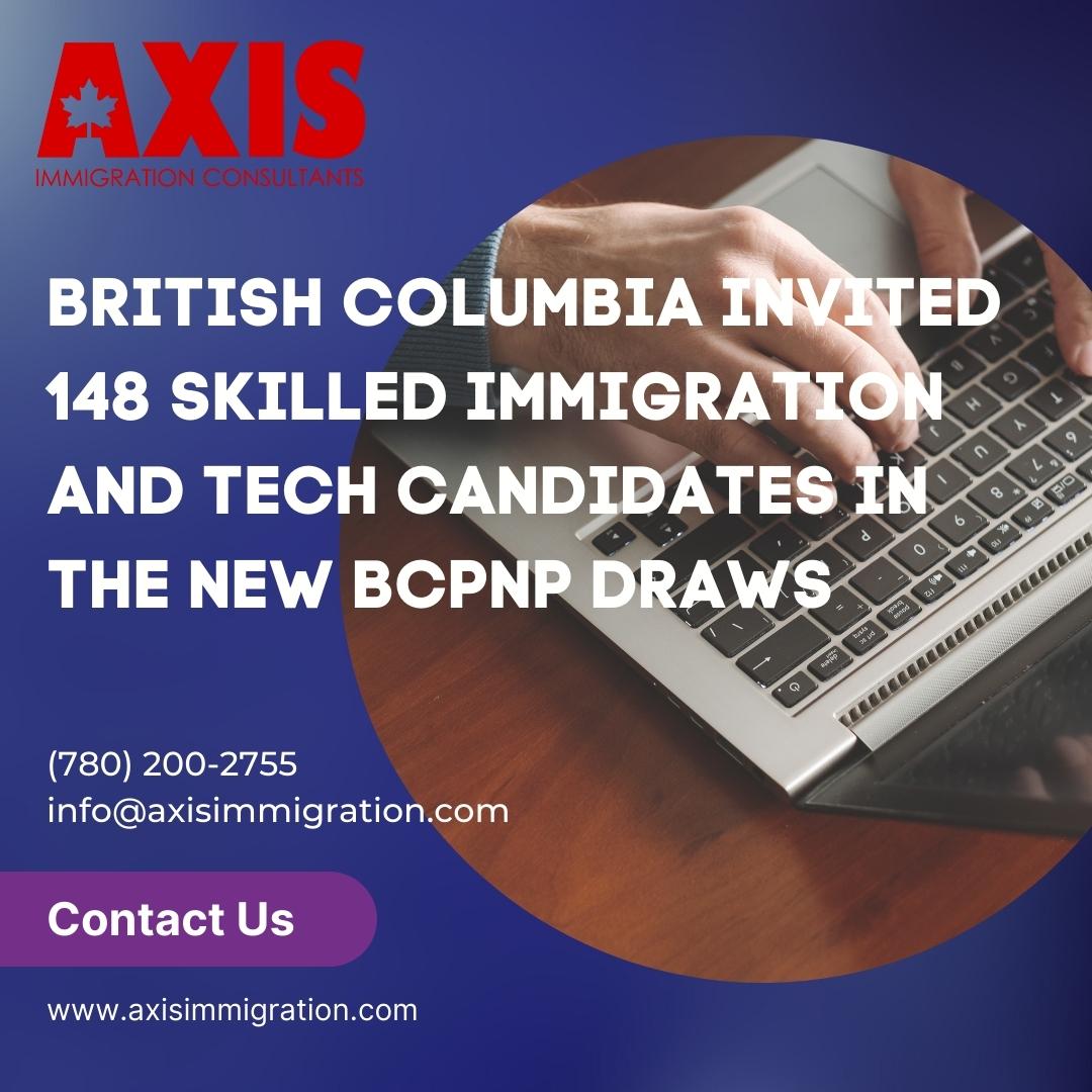 British Columbia Invited 148 Skilled Immigration And Tech Candidates In The New BCPNP Draws